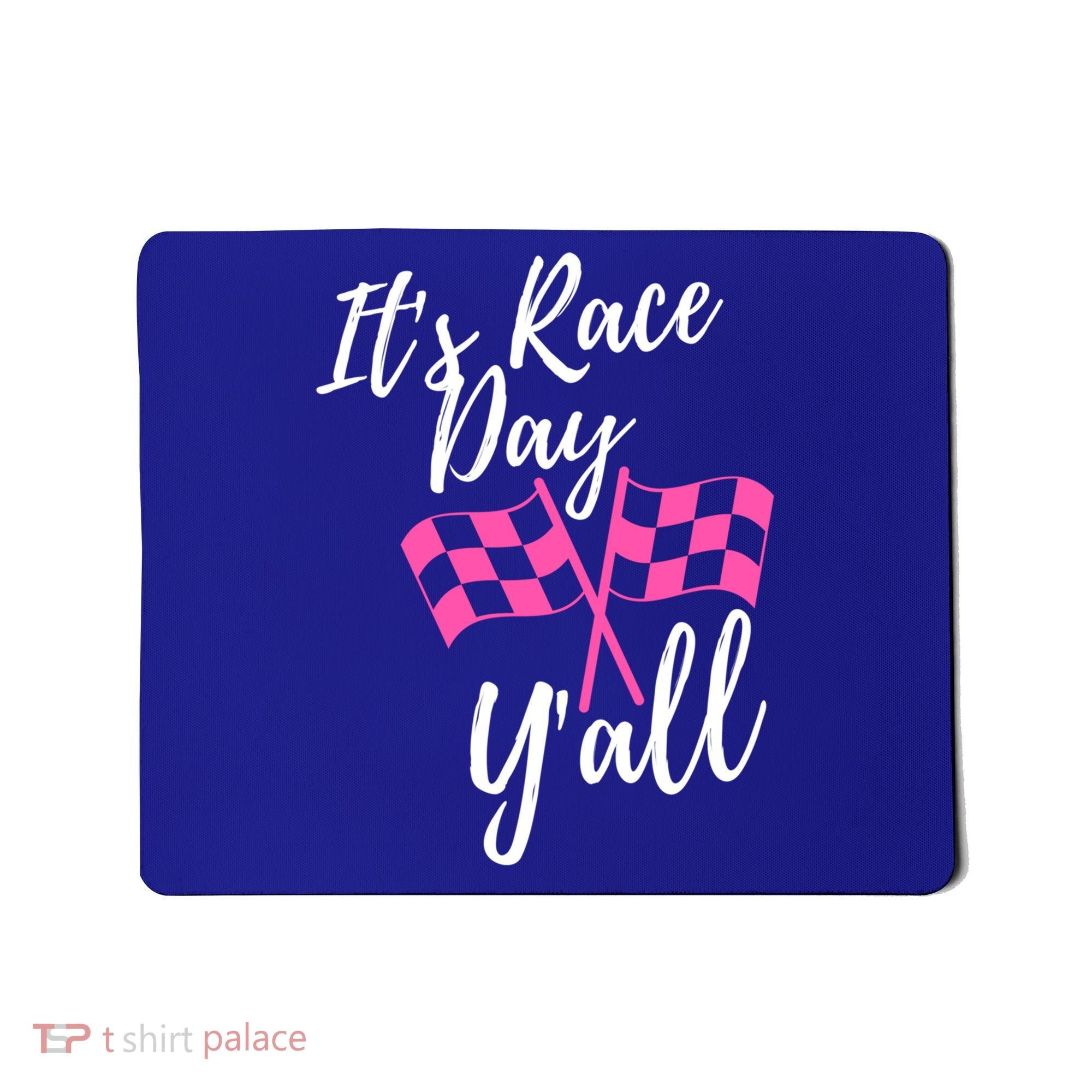 It's Race Day Y’all Checkered Flag Pit Crew Racing Track Gift Mousepad