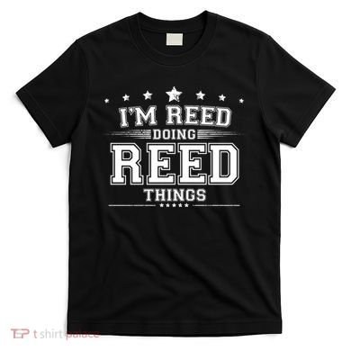 Im Reed Doing Reed Things T-Shirt