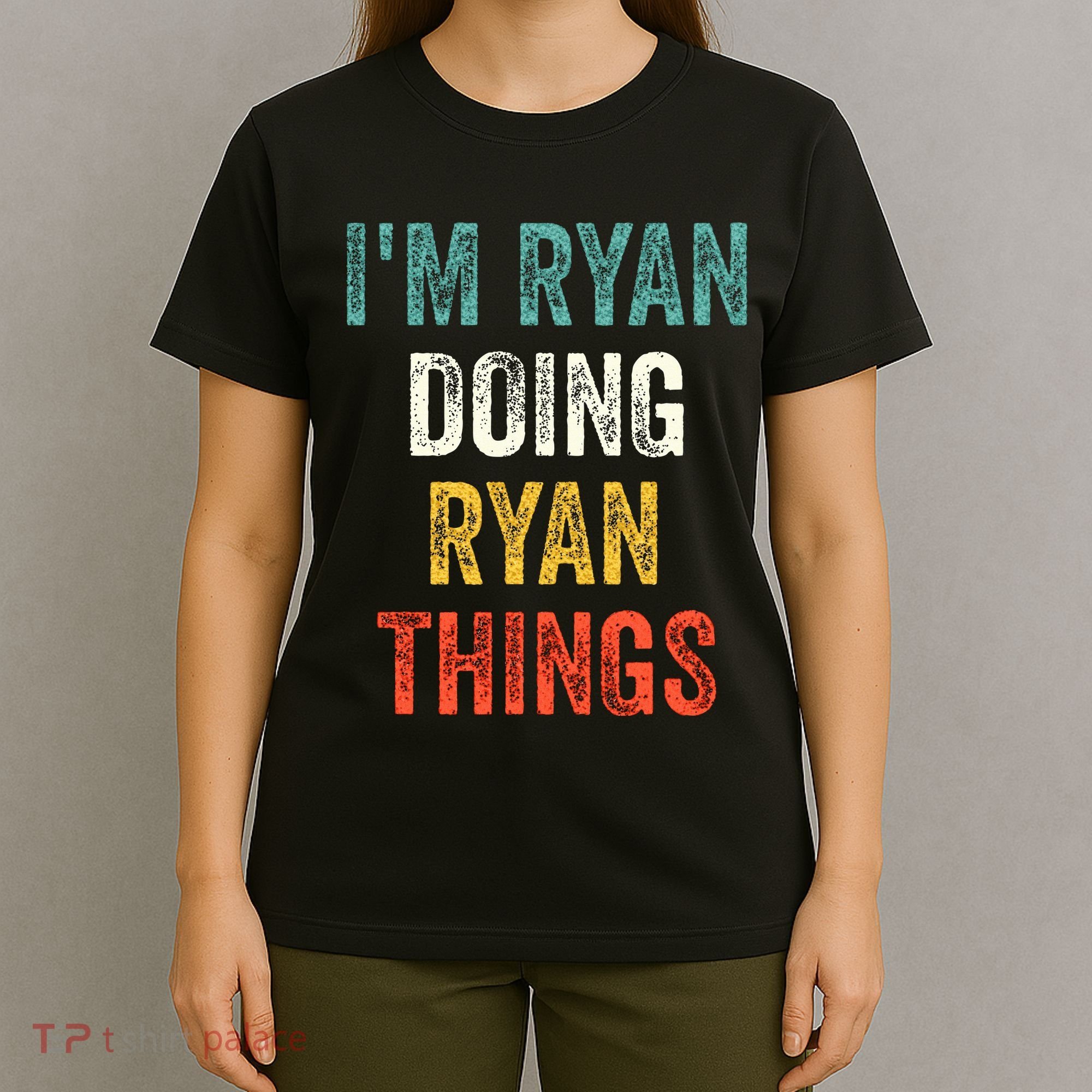 I'm Ryan Doing Ryan Things Funny Vintage First Name T-Shirt