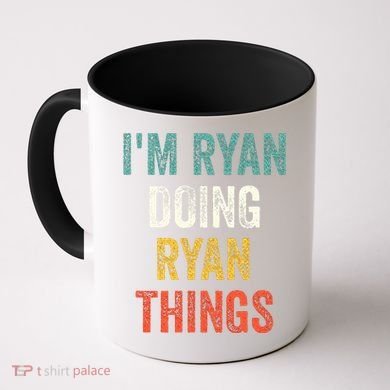 I'm Ryan Doing Ryan Things Funny Vintage First Name Coffee Mug