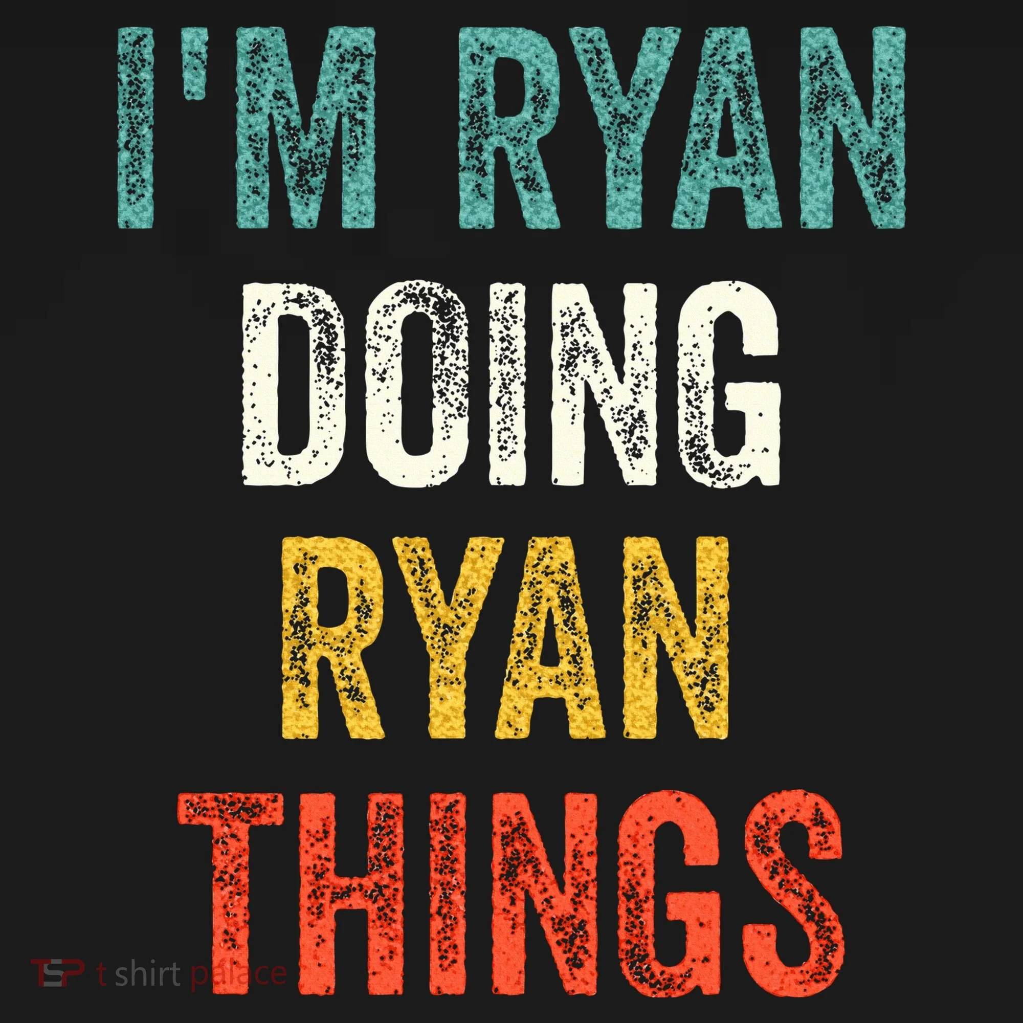 I'm Ryan Doing Ryan Things Funny Vintage First Name Toddler T-Shirt