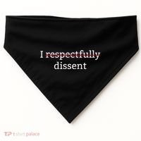 I Respectfully Dissent USA-Made Doggie Bandana thumb 0