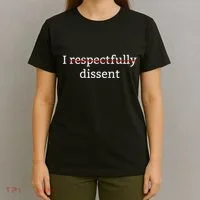 I Respectfully Dissent T-Shirt thumb 4