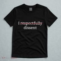 I Respectfully Dissent T-Shirt thumb 5