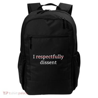 I Respectfully Dissent Backpack