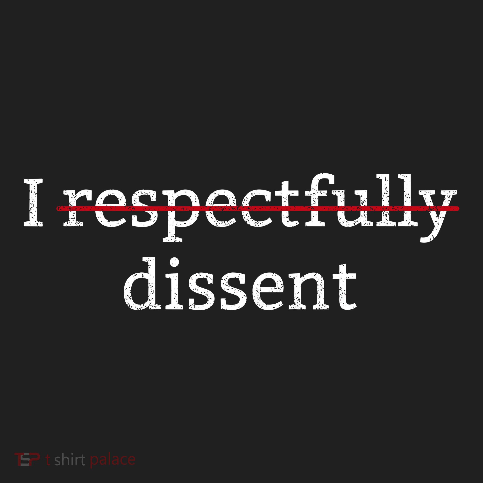 I Respectfully Dissent Tumbler