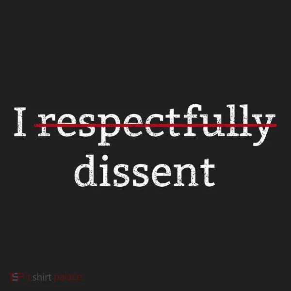 I Respectfully Dissent Tumbler