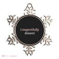 I Respectfully Dissent Ornament thumb 0
