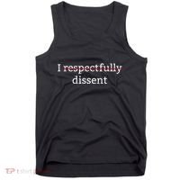 I Respectfully Dissent Tank Top thumb 0