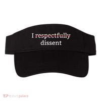 I Respectfully Dissent Visor thumb 0