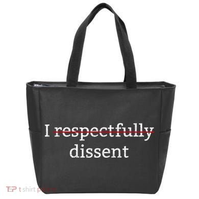 I Respectfully Dissent Tote Bag
