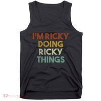I'm Ricky Doing Ricky Things Funny First Name Ricky Tank Top thumb 0