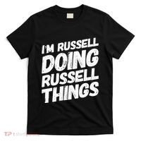 I'M RUSSELL DOING RUSSELL THINGS Personalized Name Gifts T-Shirt thumb 0