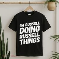I'M RUSSELL DOING RUSSELL THINGS Personalized Name Gifts T-Shirt thumb 2