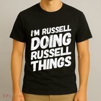 I'M RUSSELL DOING RUSSELL THINGS Personalized Name Gifts T-Shirt thumb 3