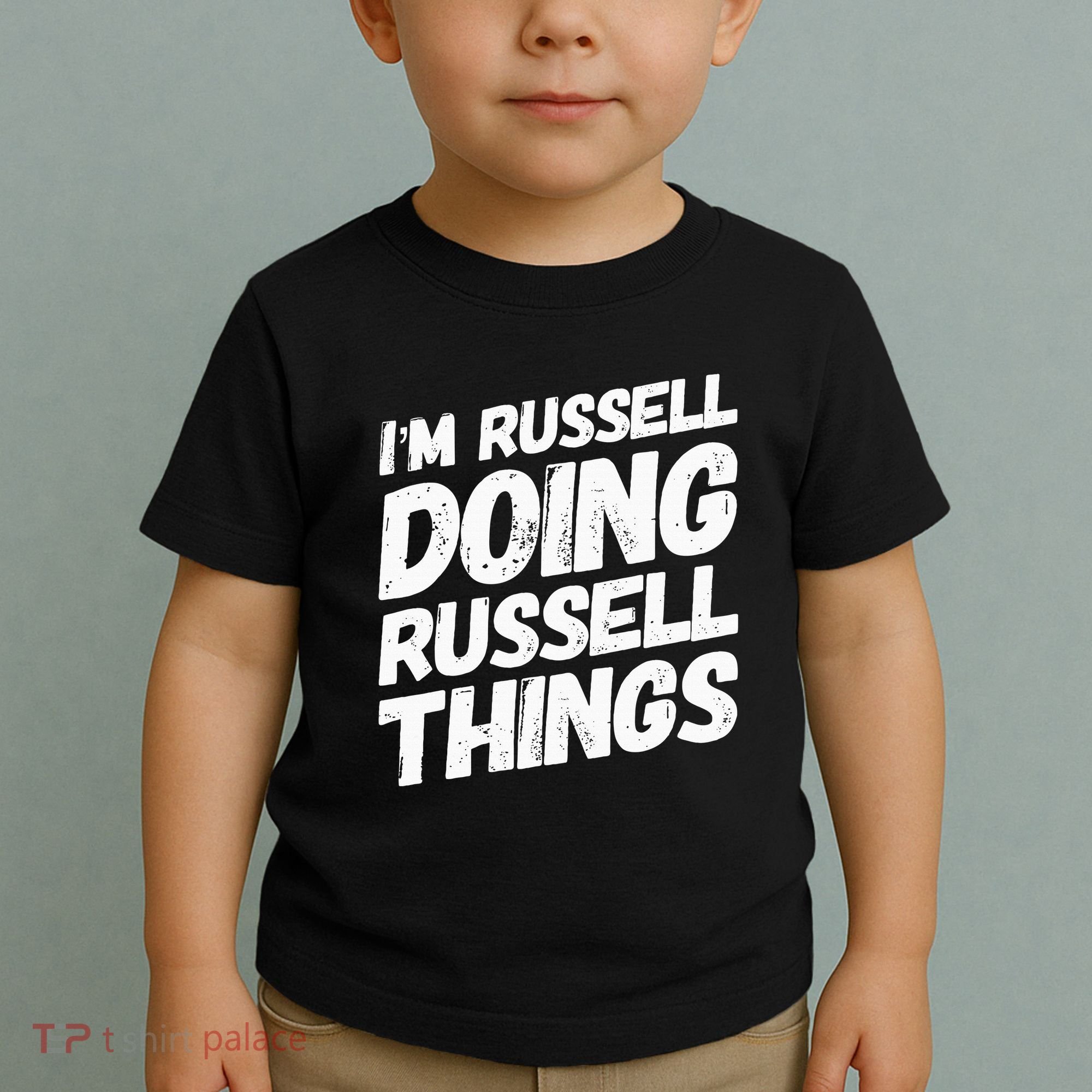 I'M RUSSELL DOING RUSSELL THINGS Personalized Name Gifts Toddler T-Shirt