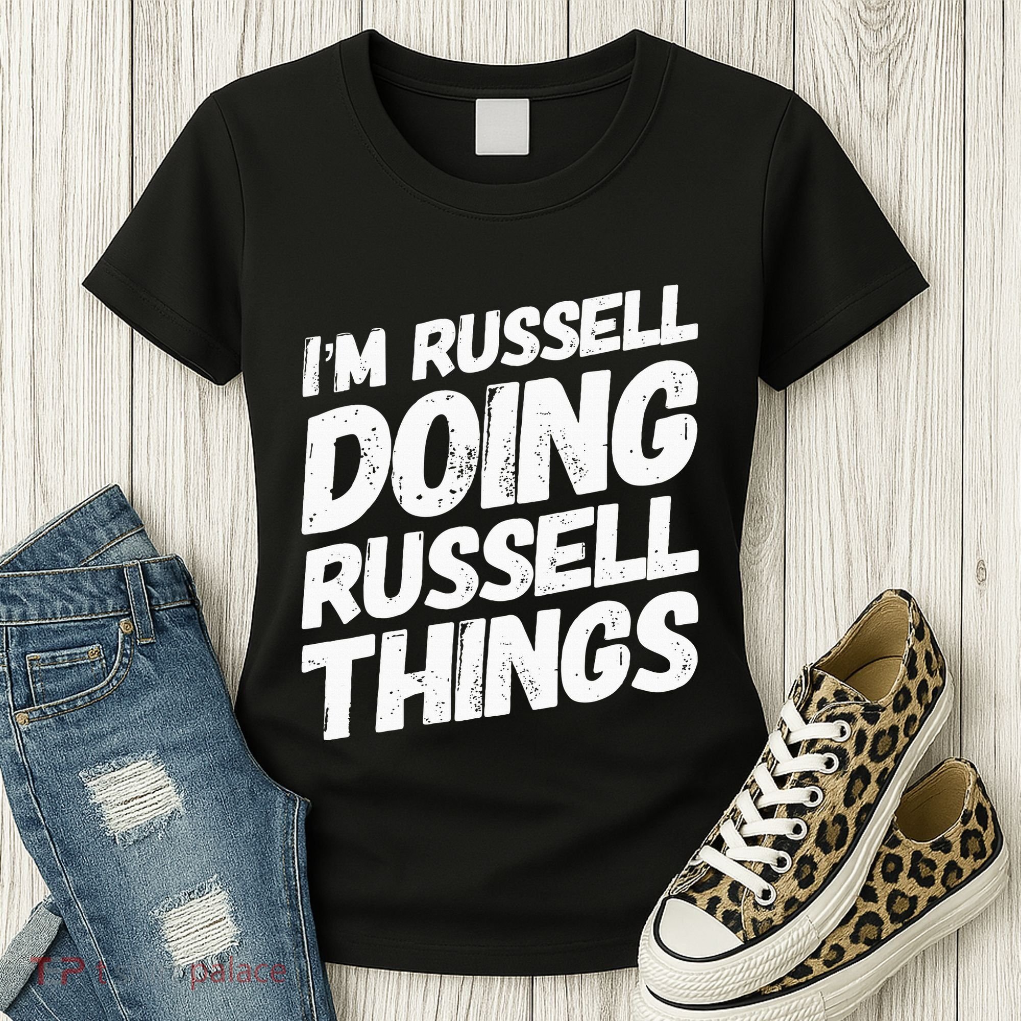 I'M RUSSELL DOING RUSSELL THINGS Personalized Name Gifts Women's T-Shirt