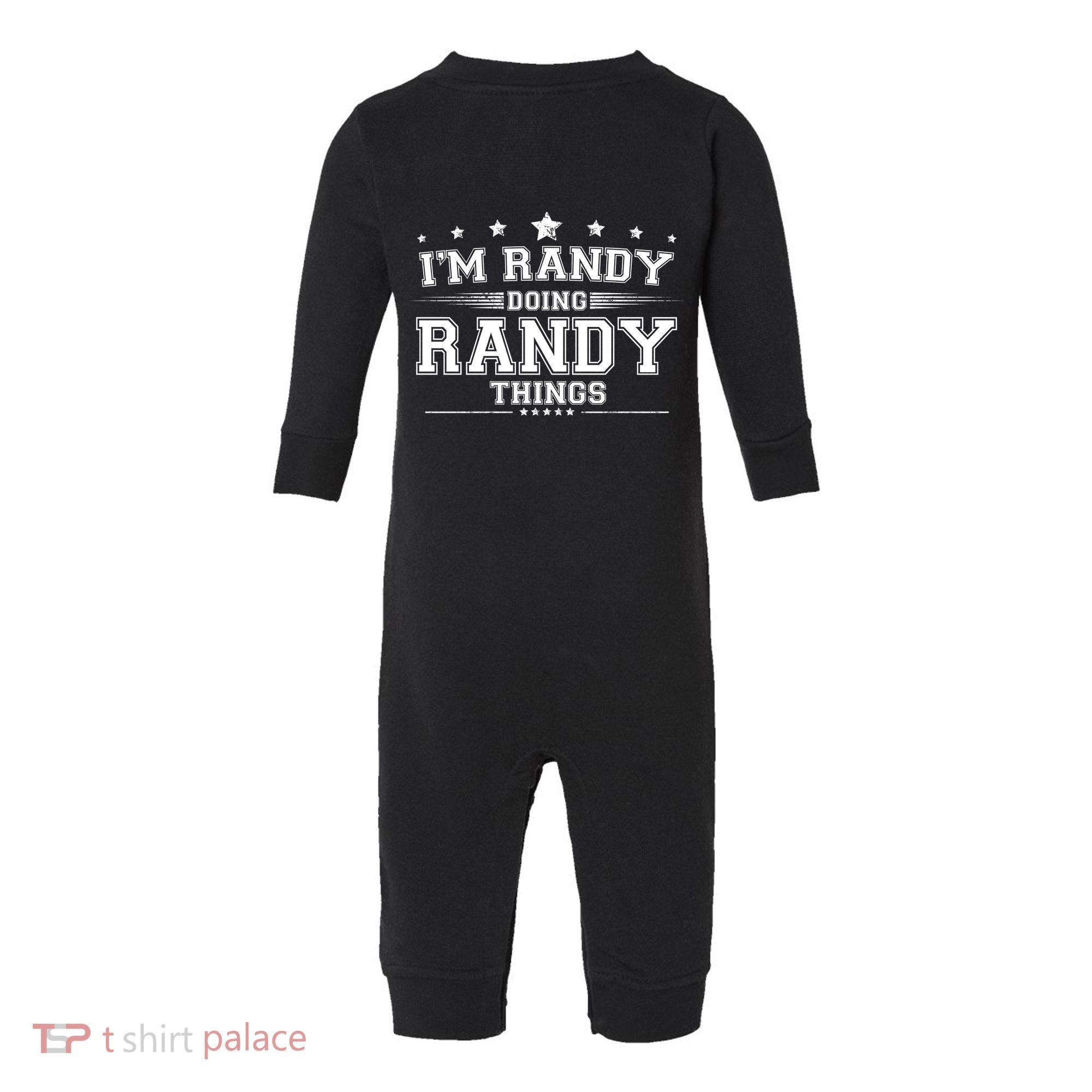 Im Randy Doing Randy Things Infant Fleece One Piece