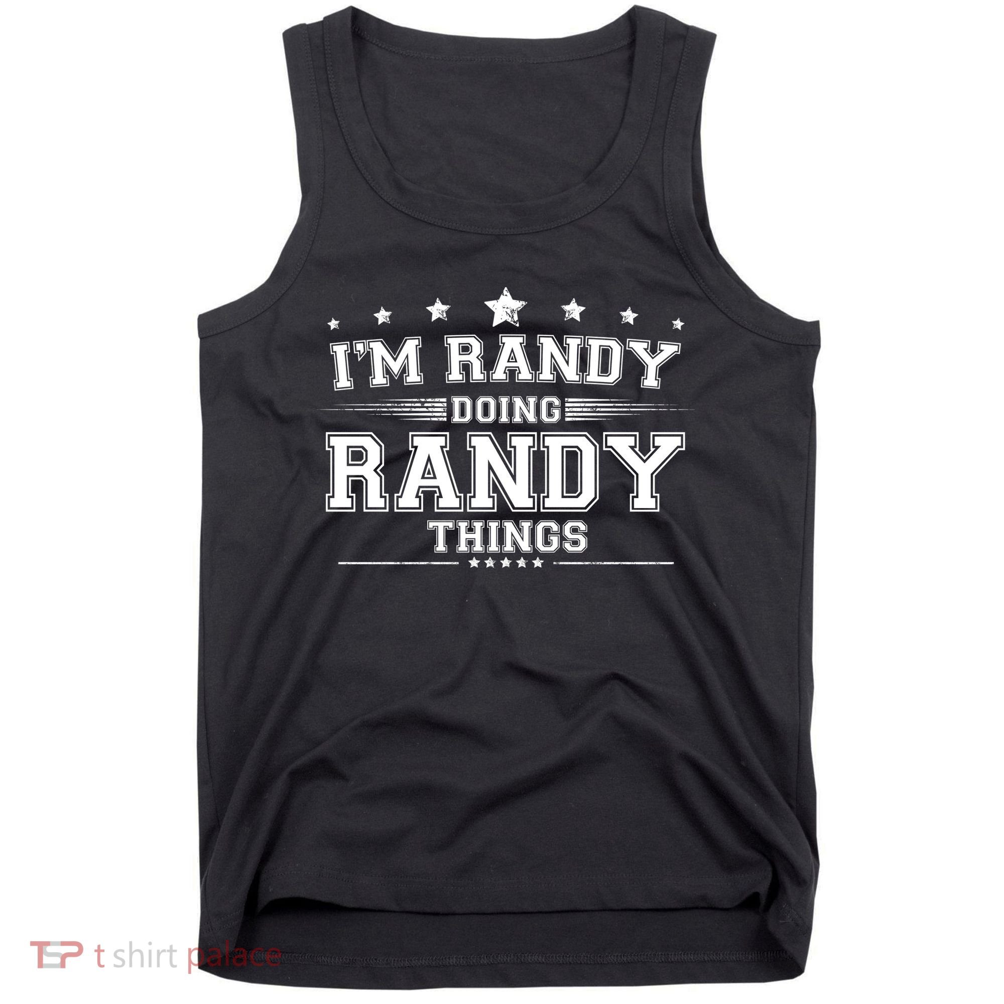 Im Randy Doing Randy Things Tank Top