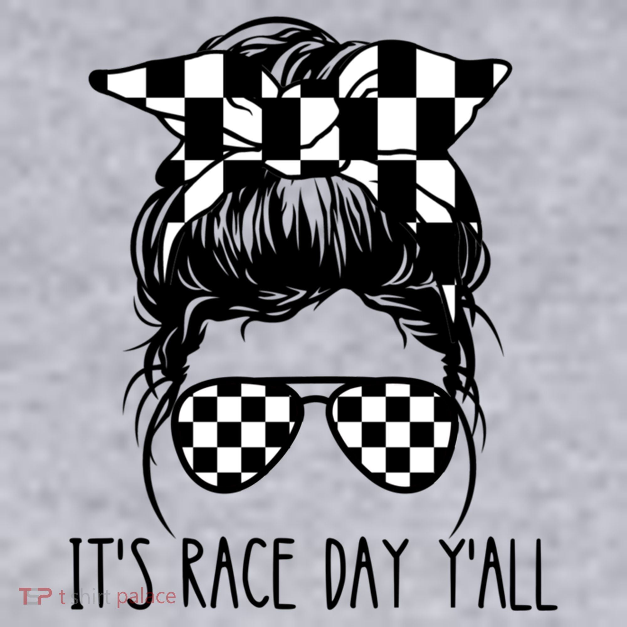 It's Race Day Y'all Checkered Flag Messy Bun Racing Lovers Great Gift Women's Sweatshirt