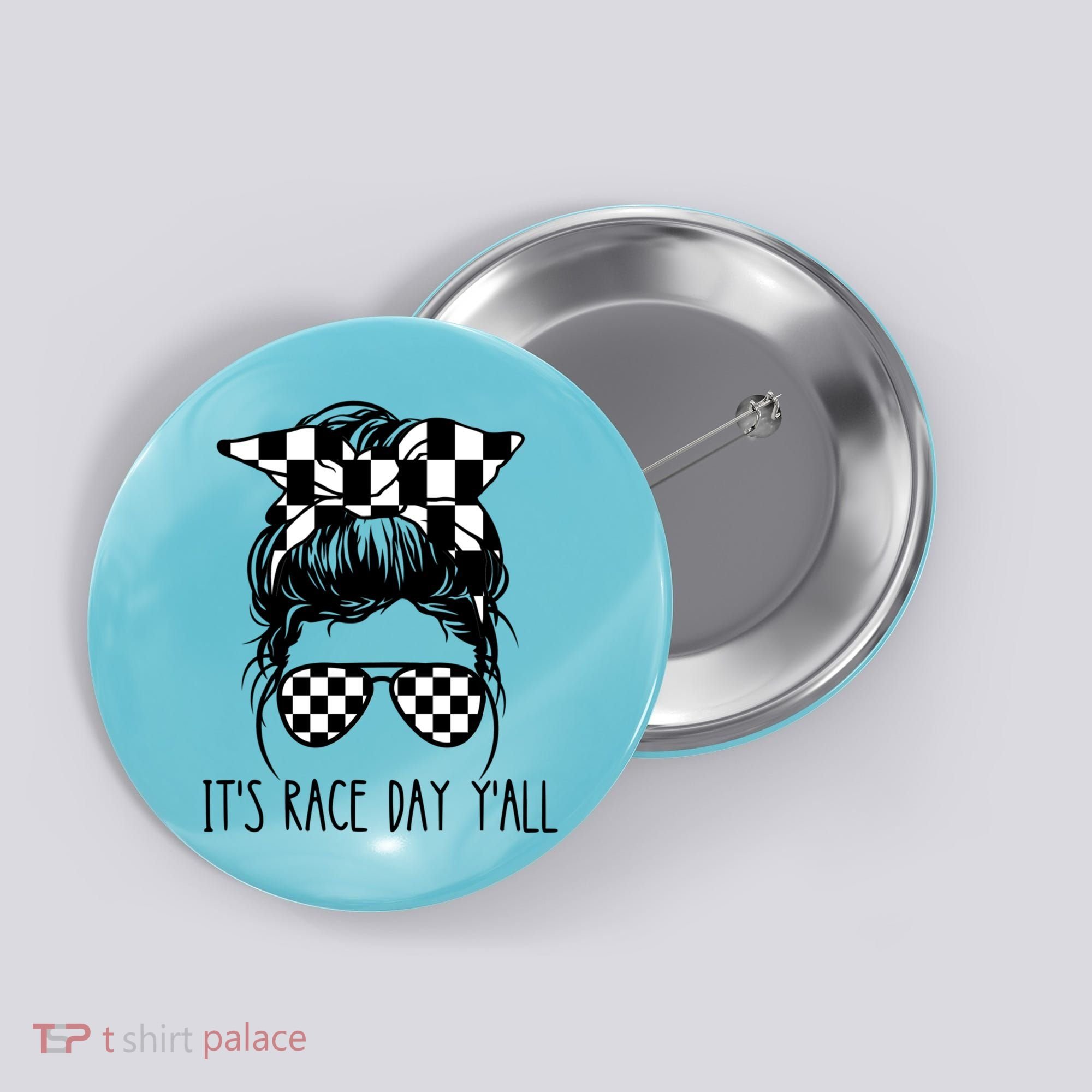 It's Race Day Y'all Checkered Flag Messy Bun Racing Lovers Great Gift Button
