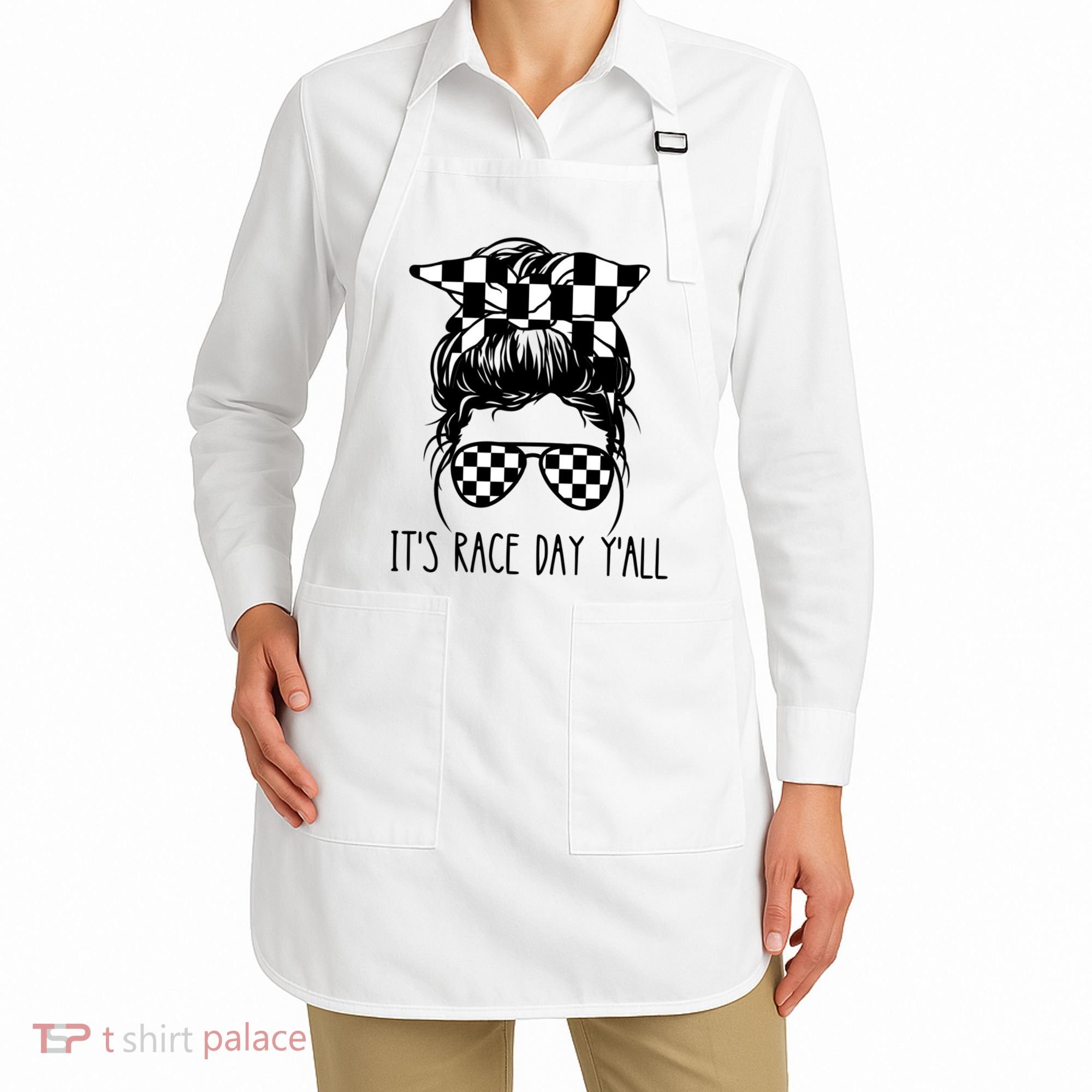 It's Race Day Y'all Checkered Flag Messy Bun Racing Lovers Great Gift Apron