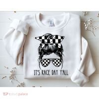 It's Race Day Y'all Checkered Flag Messy Bun Racing Lovers Great Gift Sweatshirt thumb 2