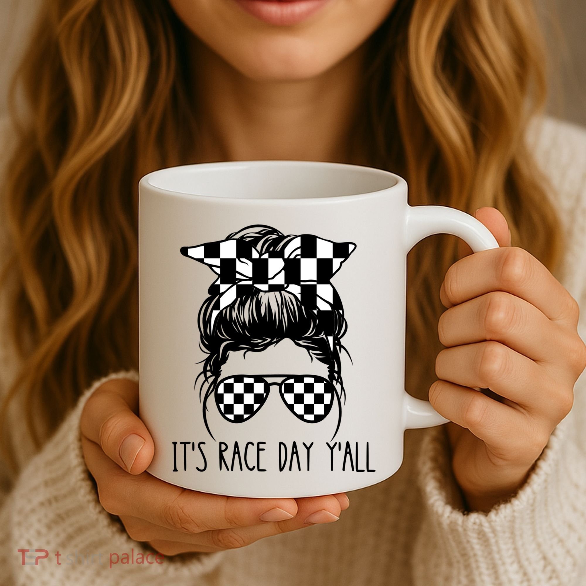 It's Race Day Y'all Checkered Flag Messy Bun Racing Lovers Great Gift Coffee Mug