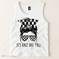 It's Race Day Y'all Checkered Flag Messy Bun Racing Lovers Great Gift Tank Top thumb 2