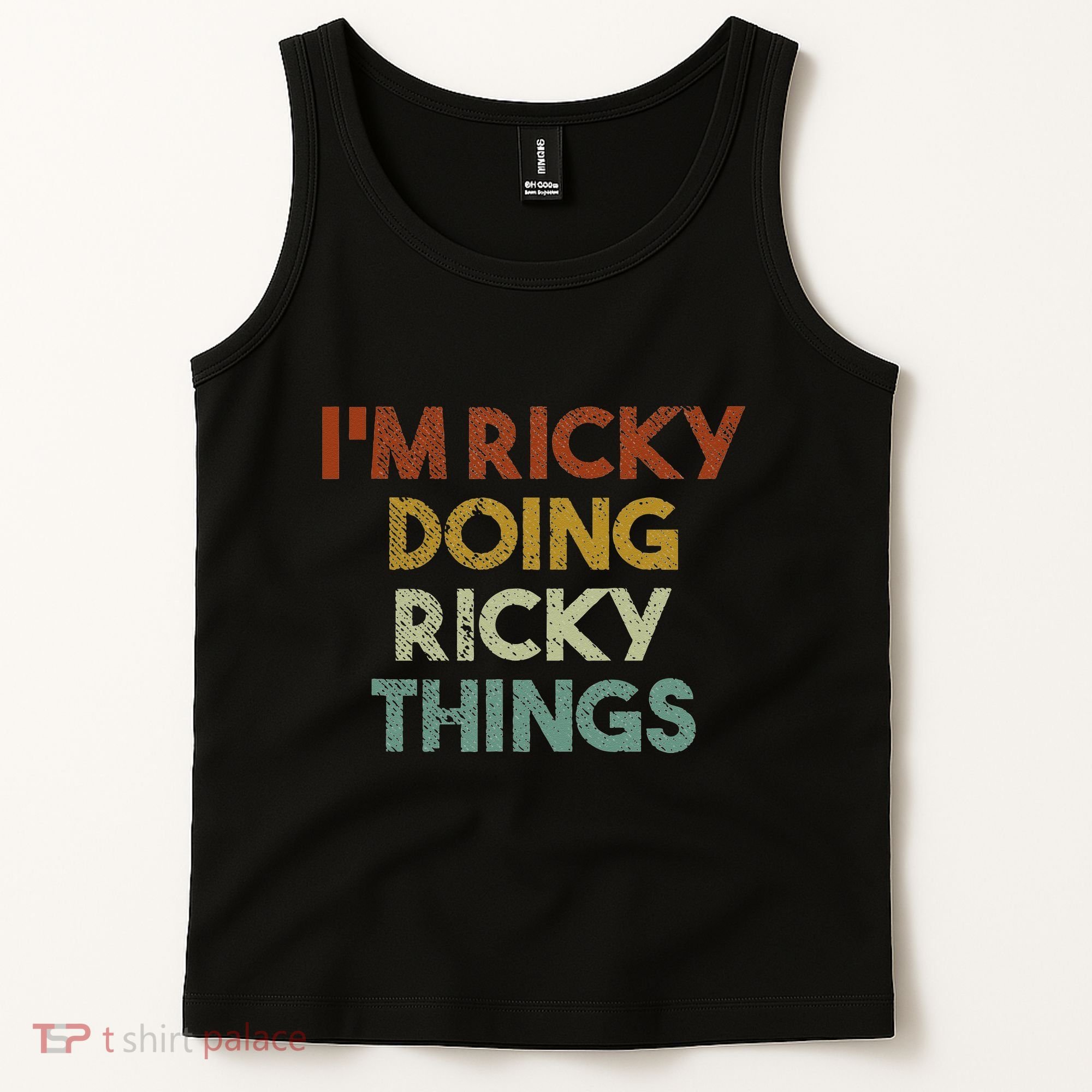 I'm Ricky Doing Ricky Things Funny First Name Ricky Tank Top