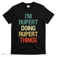 IM Rupert Doing Rupert Things Personalized First Name Gift T-Shirt thumb 0