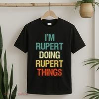 IM Rupert Doing Rupert Things Personalized First Name Gift T-Shirt thumb 2