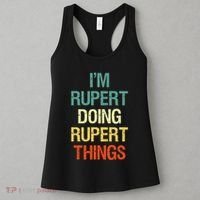 IM Rupert Doing Rupert Things Personalized First Name Gift Women's Tank Top thumb 3