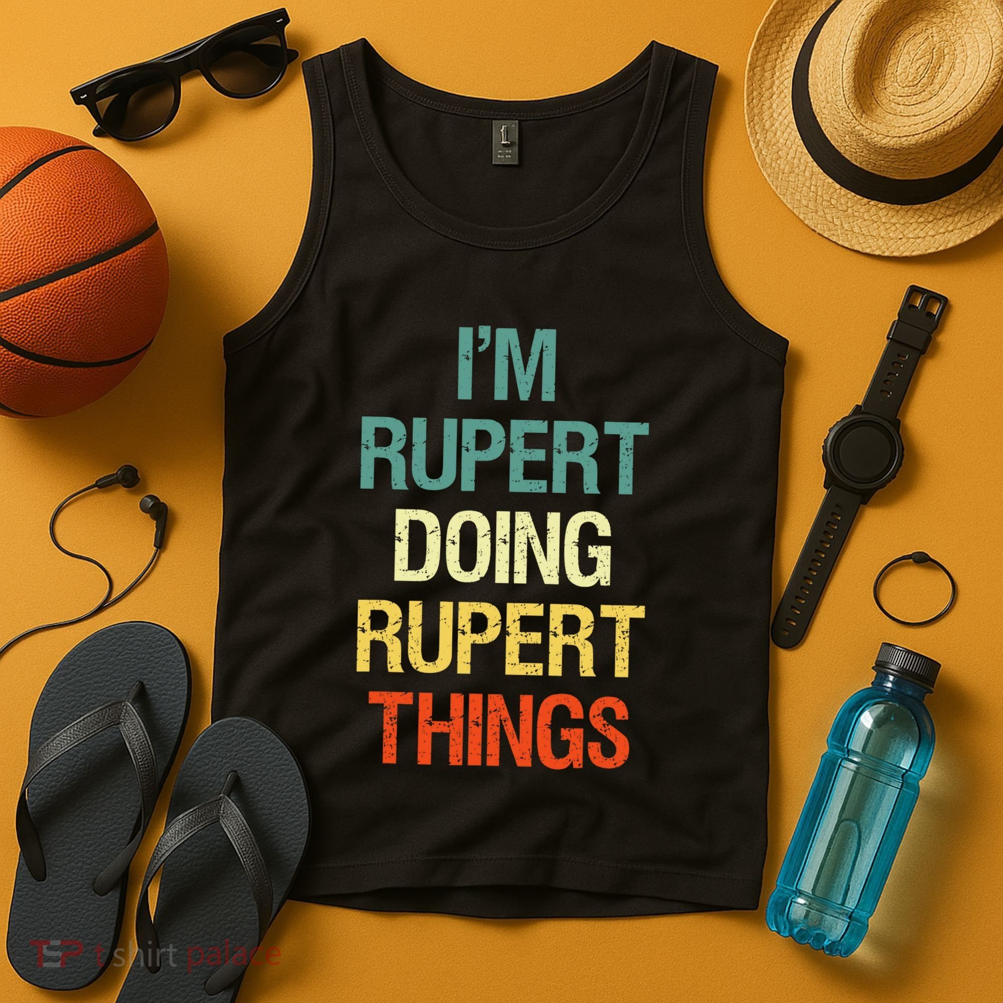 IM Rupert Doing Rupert Things Personalized First Name Gift Tank Top