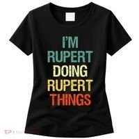 IM Rupert Doing Rupert Things Personalized First Name Gift Women's T-Shirt thumb 0