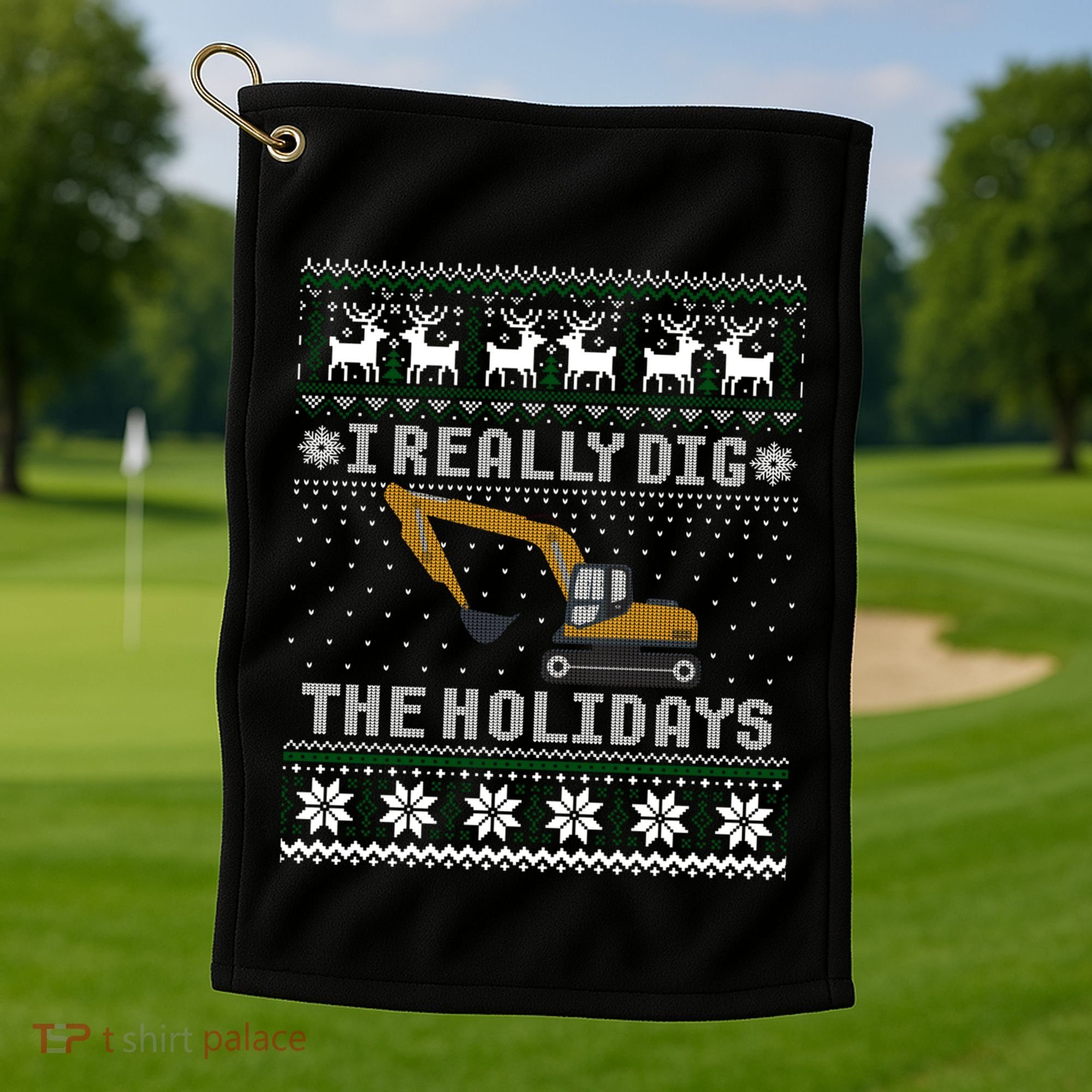 I Really Dig The Holidays Excavator Christmas Ugly Gift Golf Towel