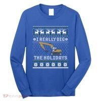 I Really Dig The Holidays Excavator Christmas Ugly Gift Long Sleeve Shirt thumb 0