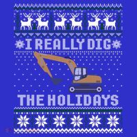 I Really Dig The Holidays Excavator Christmas Ugly Gift Coaster thumb 2