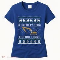 I Really Dig The Holidays Excavator Christmas Ugly Gift Women's T-Shirt thumb 0