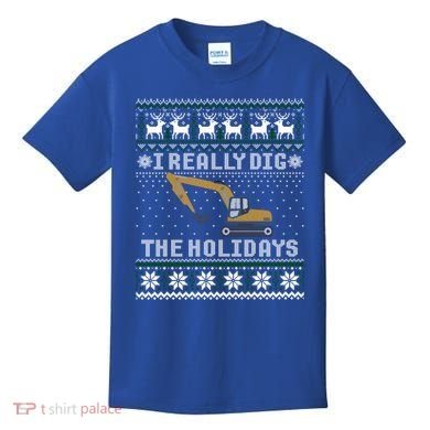 I Really Dig The Holidays Excavator Christmas Ugly Gift Kids T-Shirt