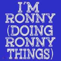 I'm Ronny Doing Ronny Things Family Reunion First Name Gift Mousepad thumb 1