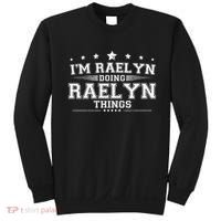 Im Raelyn Doing Raelyn Things Sweatshirt thumb 0