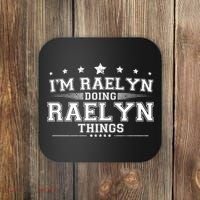 Im Raelyn Doing Raelyn Things Coaster thumb 0