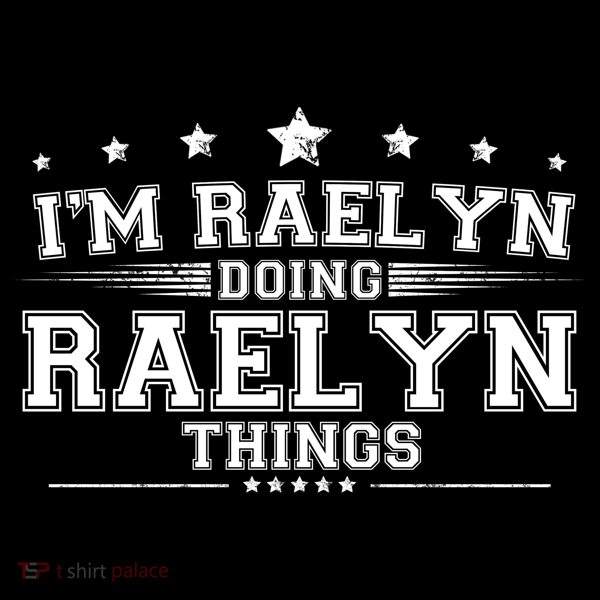 Im Raelyn Doing Raelyn Things Tank Top