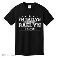 Im Raelyn Doing Raelyn Things Kids T-Shirt thumb 0