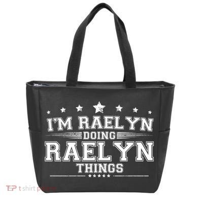 Im Raelyn Doing Raelyn Things Tote Bag