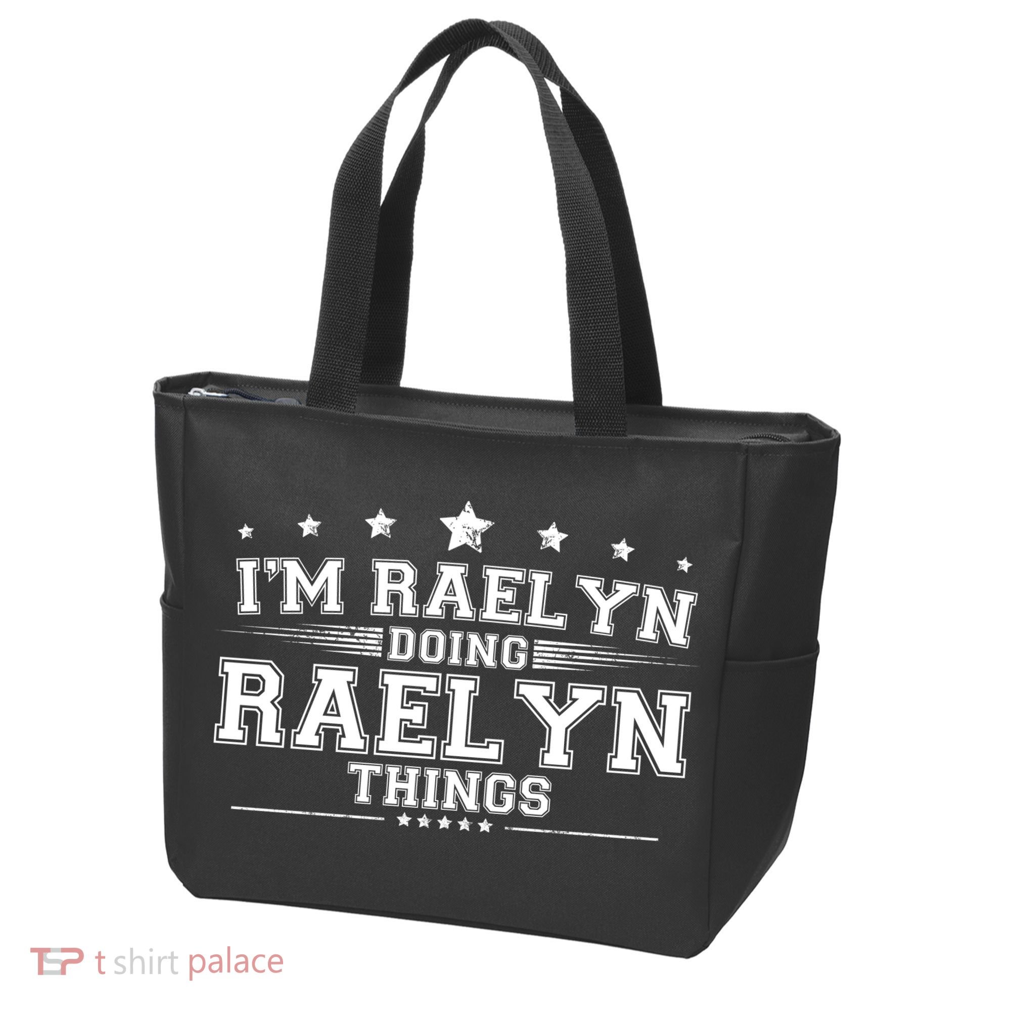 Im Raelyn Doing Raelyn Things Tote Bag