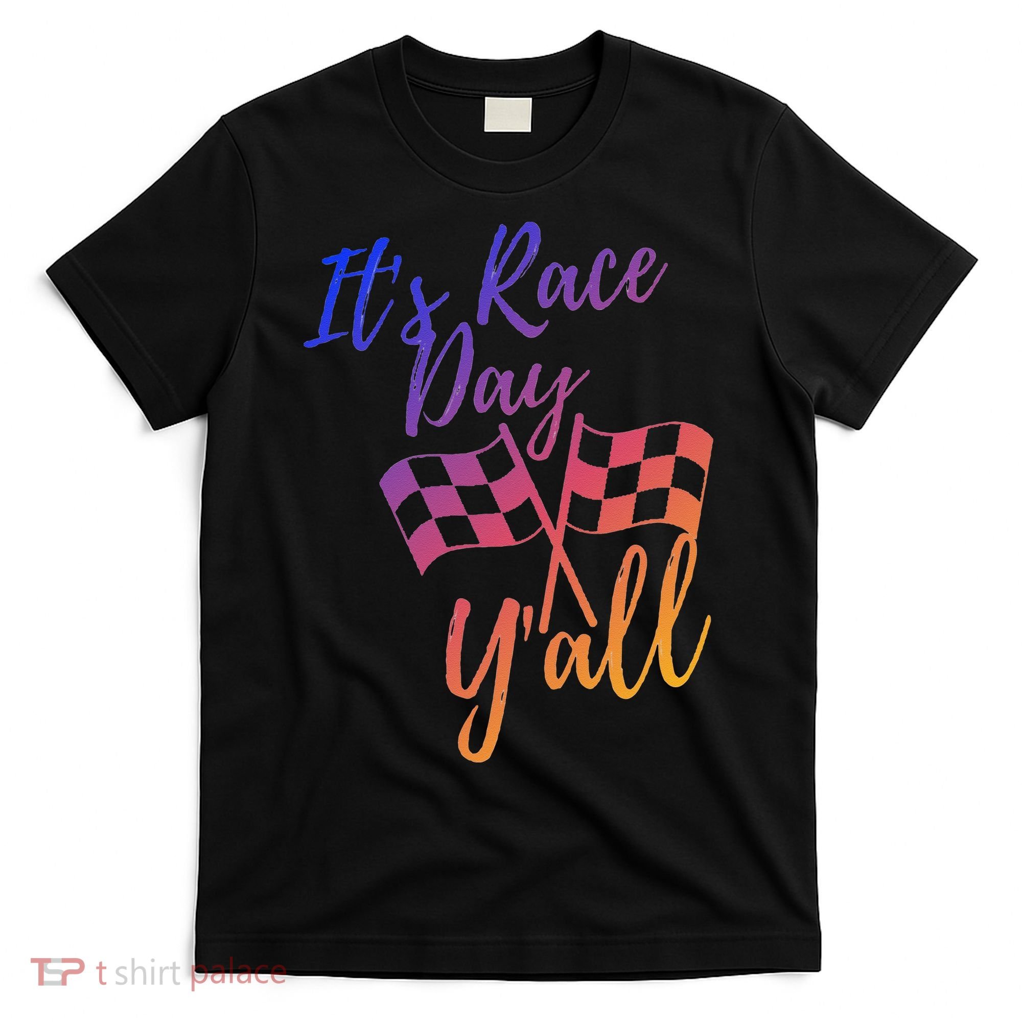 Its Race Day Yall Checkered Flag American Flag Race T-Shirt