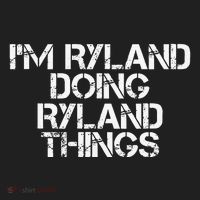 I'M RYLAND DOING RYLAND THINGS Name Funny Birthday Gift Idea Women's Sweatshirt thumb 2