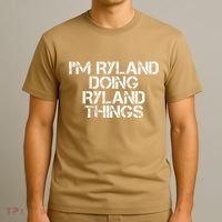 I'M RYLAND DOING RYLAND THINGS Name Funny Birthday Gift Idea T-Shirt thumb 3